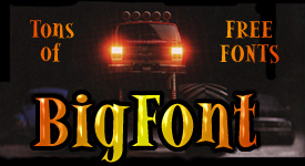 Big Font