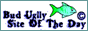 BuD UgllY SitE oF the DAy
